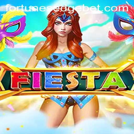 Fiesta: Fortune's Edge - A Thrilling Adventure