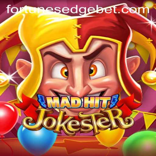 MadHitJokester: Exploring the Exciting World of Fortune's Edge